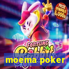 moema poker